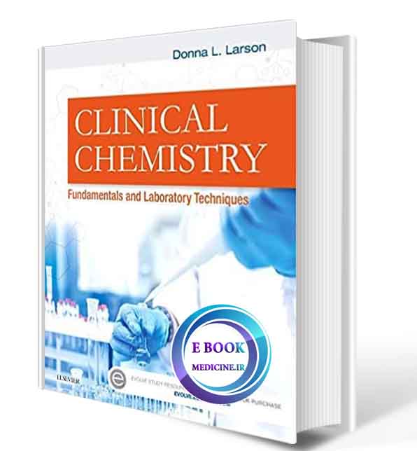 دانلود کتاب Clinical Chemistry: Fundamentals and Laboratory Techniques2017(ORIGINAL PDF)